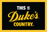 Welcome to Duke's Country Yard Sign